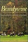 Brandywine: A Legacy of Tradition in Du Pont-Wyeth Country