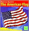 The American Flag (First Facts)
