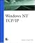 Windows Nt Tcp/Ip (New Rider's Professional Series)