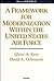 A Framework for Modernization Within the United States Air Force by Glenn Kent