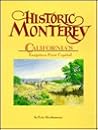 Historic Monterey: California's forgotten first capital