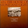 In the House of Stone and Light
