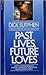 Past Live, Future Loves