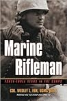 Marine Rifleman: ...