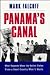 Panama's Canal: What Happens When the United States Gives a Small Country What It Wants