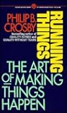 Running Things: The Art of Making Things Happen Running Things: The Art of Making Things Happen