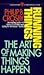 Running Things: The Art of Making Things Happen