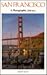 San Francisco: A Photographic Journey