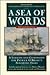 A Sea of Words: A Lexicon and Companion for Patrick O'Brian's Seafaring Tales