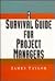 A Survival Guide for Projec...