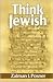 Think Jewish by Zalman I. Posner