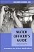 Watch Officer's Guide: A Ha...
