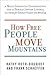 How Free People Move Mountains: A Male Christian Conservative and a Female Jewish Liberal on a Quest for Common Purpose and Meaning