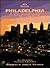 Philadelphia and Countryside (Pa's Cultural & Natural Heritage Series)