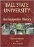 Ball State University: An I...