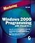 Mastering Windows 2000 Programming With Visual C++