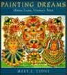 Painting Dreams: Minnie Evans, Visionary Artist