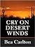 Cry on Desert Winds