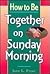 How to Be Together on Sunda...
