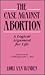 The Case Against Abortion: A Logical Argument for Life