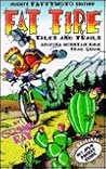 Arizona Mountain Bike Trail Guide: Fat Tire Tales & Trails
