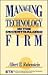 Managing Technology in the Decentralized Firm (Wiley Series in Engineering and Technology Management)