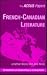 French-Canadian Literature by Jonathan Weiss
