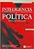 Inteligencia política (FT/PH) (Spanish Edition)