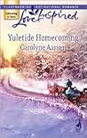 Yuletide Homecoming by Carolyne Aarsen