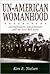 Un-American Womanhood: Antiradicalism, Antifeminism, And The First Red Scare