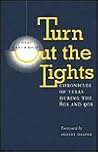 Turn Out the Lights : Chronicles of Texas during the 80s and 90s (Southwestern Writers Collection Series)