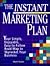 The Instant Marketing Plan:...