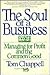 The Soul of a Business: Man...