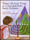 There's No Such Thing As a Chanukah Bush, Sandy Goldstein (Paperback)