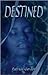 Destined by Patricia Gordon