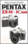 Magic Lantern Guides®: Pentax Zx-M K1000 (Paperback)