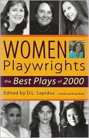 Women Playwrights: The Best Plays of 2000 (Paperback)