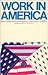 Work in America: Report of a Special Task Force to the U.S. Department of Health, Education, and Welfare