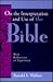 On the Interpretation and Use of the Bible by Ronald S. Wallace