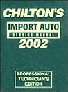 Chilton's Import Auto Service Manual 2002