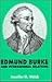 Edmund Burke and International Relations: The Commonwealth of Europe and the Crusade Against the French Revolution (St. Antony'S/Macmillan Series)