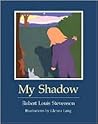 My Shadow by Robert Louis Stevenson