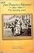 More San Francisco Memoirs 1852-1899: The Ripening Years