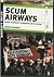 Scum Airways