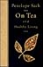On Tea and Healthy Living