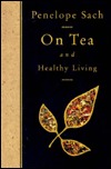 On Tea and Healthy Living (Hardcover)