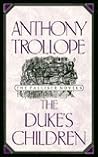 The Duke's Children by Anthony Trollope