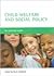 Child welfare and social policy: An essential reader