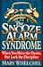 The Snooze-Alarm Syndrome: When You Have the Desire, but Lack the Discipline