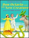 Don Octavio and the New Creature (Hardcover)